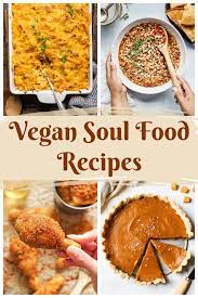 15 vegan soul food recipes healthier