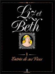 Liz et Beth, tome 1 : Entrée de ses vices: Levis, Georges: 9782723407762:  Amazon.com: Books