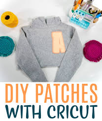 diy patches with cricut makers gonna