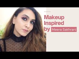 makeup look inspired by meera sakhrani
