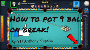 Scratching in the corner is probable if the hit is too thin, or with no inside spin. How To Pot 9 Ball From The Break 9 Ball Pool Youtube