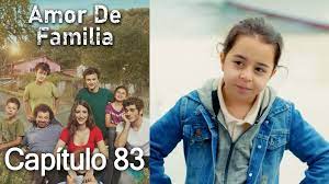 Amor De Familia Capítulo 83 (Español Doblado) - Vídeo Dailymotion