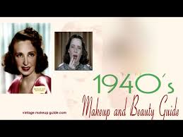 vine make up guides 1940 s you