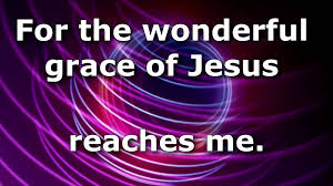 Image result for images for the wonderful grace of Jesus
