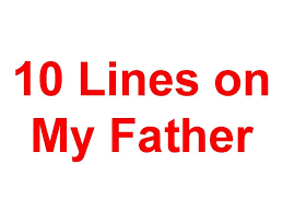 But as long as you can make the essay different, you are good to go. 10 Lines On My Father Student Tube