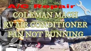 coleman mach rv air conditioner fan not