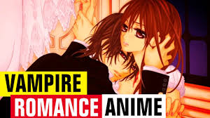 What comes in your mind when you hear the word romance? Top 5 Best Vampire Romance Anime Youtube