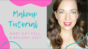 makeup tutorial mary kay you