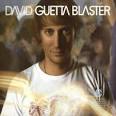 Guetta Blaster [China Bonus Tracks]
