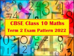 Cbse Class 10 Maths Term 2 Exam 2022