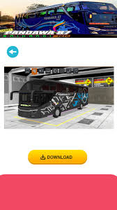 Livery bus srikandi shd pariwisata livery bus. Livery Pandawa 87 Srikandi Shd Pour Android Telechargez L Apk