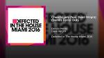 Defected in the House: Miami 2016
