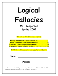 I think you were meant to be talking about science, but it changed, and kind of became a life study. Logical Fallacies Packet