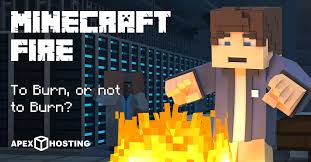 all things fire in minecraft apex hosting
