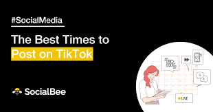 the best times to post on tiktok in