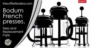 Bodum French Presses Sizes And