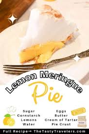 lemon meringue pie the tasty travelers