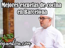 La escuela de cocina y pastelería de barcelona, desde 1977. áˆ Las 13 Mejores Escuelas De Cocina Y Gastronomia En Barcelona