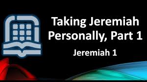 taking jeremiah personally part one