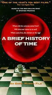 As morris' elliptical style circles and deepens its themes with each pass, a brief history of time turns into film's own expanding universe. A Brief History Of Time Film Wikipedia