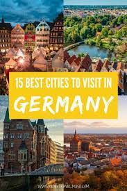 the 15 best cities to visit in germany