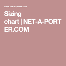Sizing Chart Net A Porter Com Wenz Work 2018