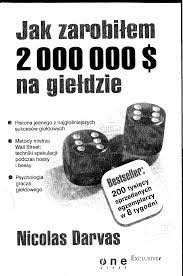 Nicolas Darvas - Jak zarobiłem 2 miliony $ na giełdzie - Pobierz pdf z  Docer.pl