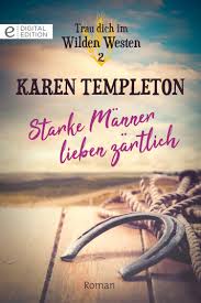 Starke Männer lieben zärtlich von Karen Templeton. eBooks | Orell Füssli