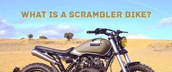 what is a scrambler motorcycle lord