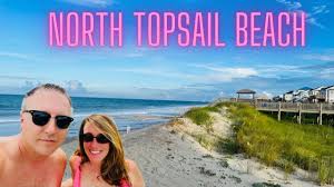 beach tour north topsail beach nc