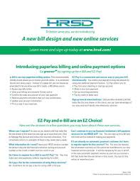A $ 3.95 fee for using this service will be charged to your bank, credit card or debit card account. A New Bill Design And New Online Services Hrsd