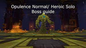 How to Solo Opulence Normal/Heroic Battle of Dazar'alor Boss guide - YouTube