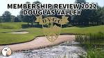 Membership Review - Douglas Valley Golf Club - YouTube
