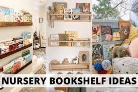 16 Nursery Bookshelf Ideas That Will