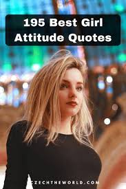 Only attitude quotes that suits your personality. 195 Girl Attitude Quotes You Should Use In 2021
