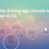 The Legal Driving Age Should Be Lowered