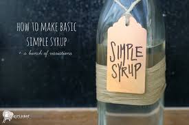 how to make basic simple syrup and a