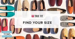 Find Your True Fit Toms