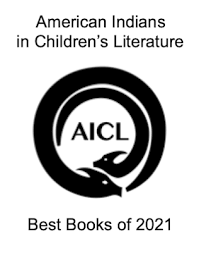 American Indians in Children's Literature (AICL): 2021