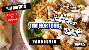 tim hortons new loaded wraps loaded