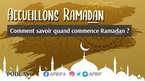 Comment savoir quand commence Ramadan ? - Association des Projets de  Bienfaisance Islamique en France APBIF