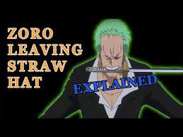zoro will leave the crew explained one