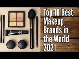 top 10 best makeup brands in the world