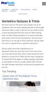 Jun 04, 2020 · take our online quizzes and funny seniors trivia questions with answers and let us know how well you did. Geriatric Questions 20 Guides Examples