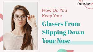 How To Keep Glasses From Sliding Down