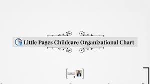 Little Pages Childcare Organizational Chart By Kate Gonzales