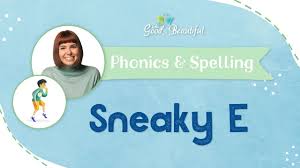 sneaky e phonics spelling the