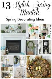 Fabulous Spring Mantel Decor Ideas