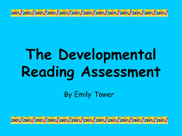 The Developmental Reading Assessment Ppt Video Online Download
