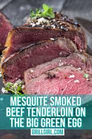 mesquite smoked beef tenderloin on the